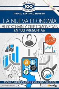 Libro - La nueva economía blockchain y criptomonedas - Ismael Santiago Moreno